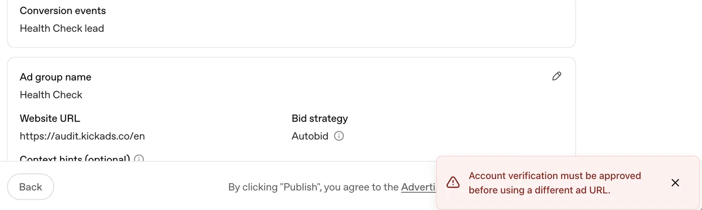 ChatGPT Ads Manager 的 campaign summary：網址為 audit.kickads.co，右下角出現錯誤訊息「Account verification must be approved before using a different ad URL.」