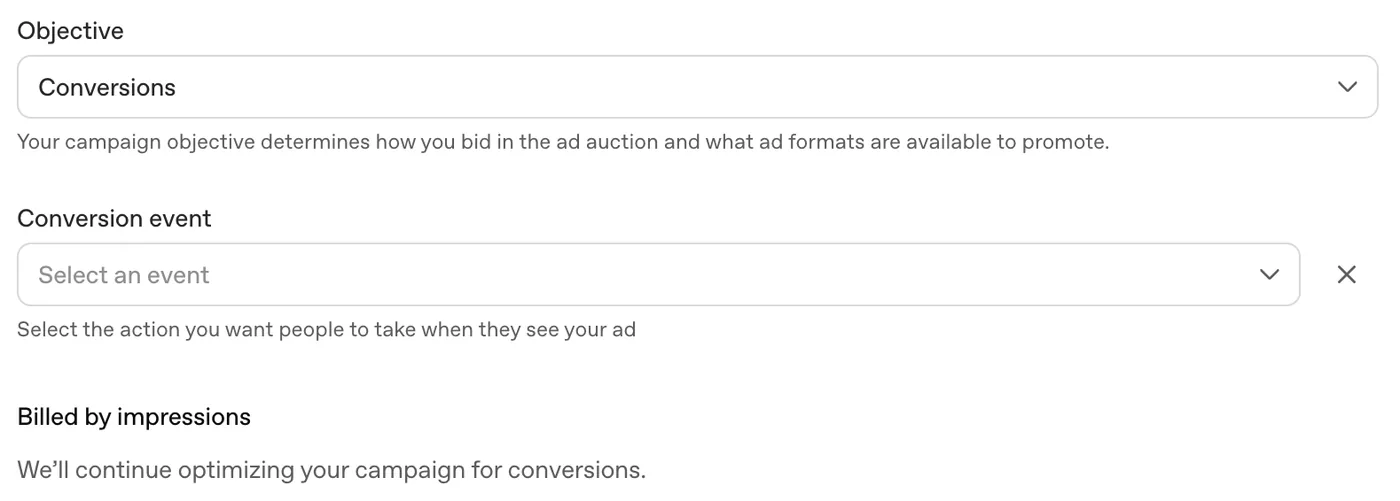 ChatGPT Ads Manager 新 campaign 表格：objective 選了 Conversions，下面是 Conversion event 選單，並註明「Billed by impressions. We'll continue optimizing your campaign for conversions.」