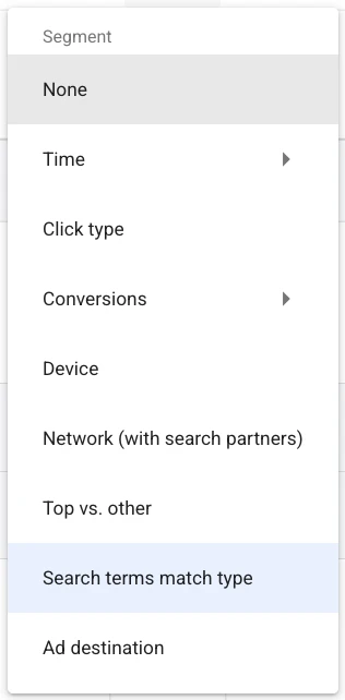Google Ads report: choose Search terms match type from the Segment menu to break out the AI Max row