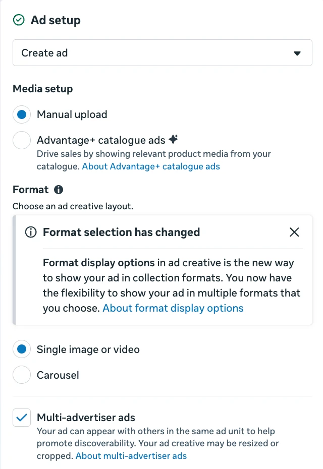 Ad-level creative setup in Meta Ads Manager — Manual upload or Advantage+ catalogue, single image/video or carousel format